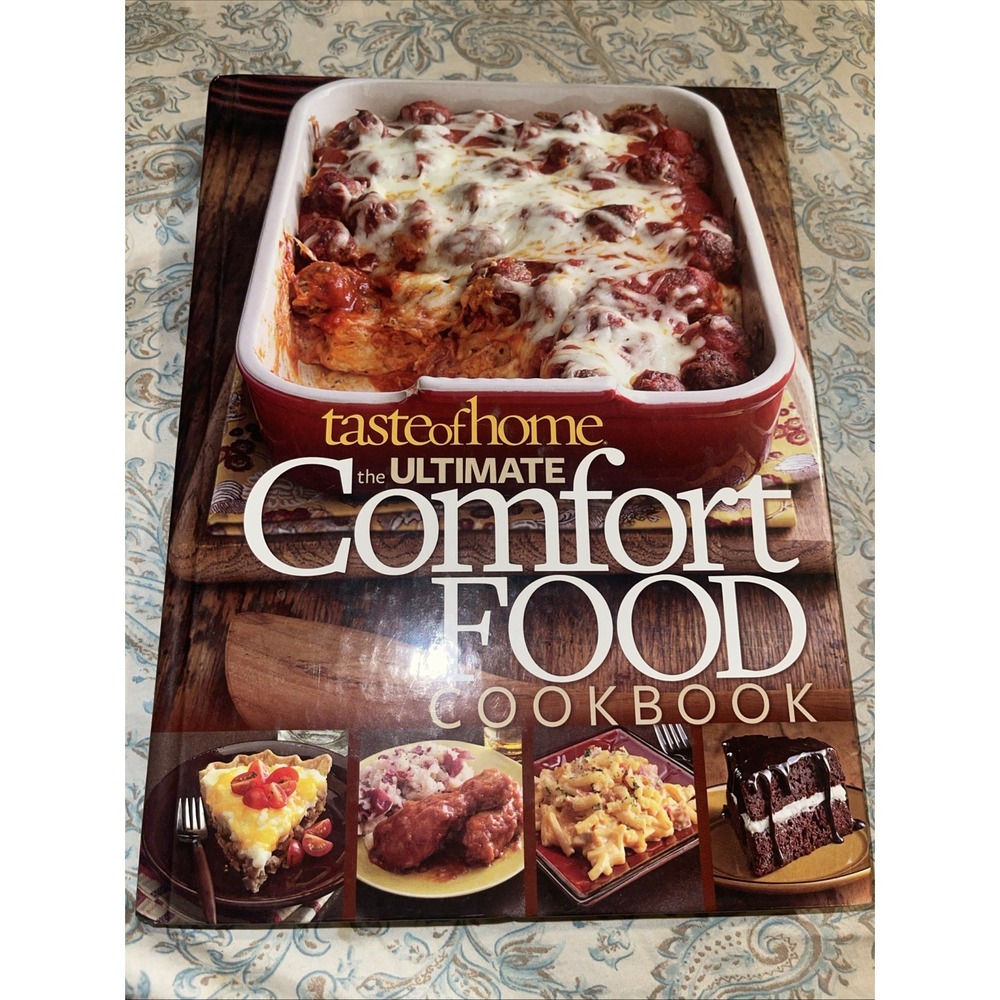 Ultimate Comfort Food Cookbook by Taste of Home Editorial Staff (Hardcover)